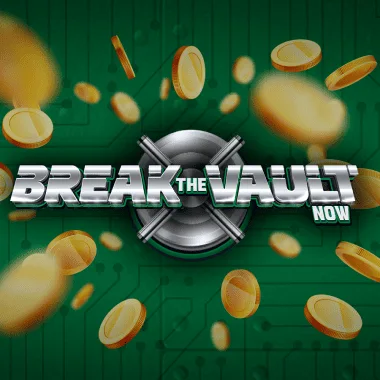 Break The Vault Now